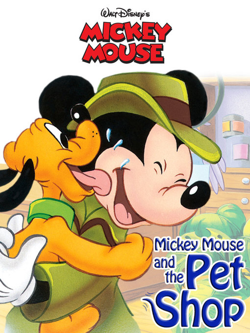 Title details for Mickey Mouse and the Pet Shop by Disney Book Group - Available